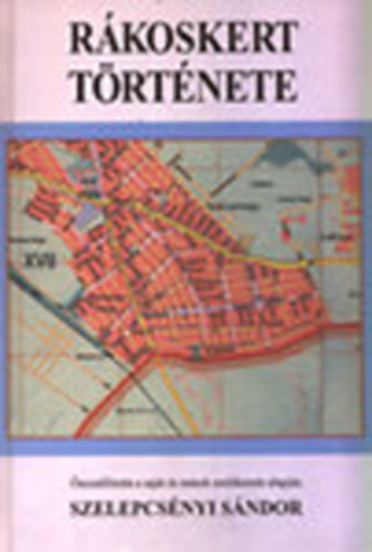 R�koskert t�rt�nete (2., b�v�tett kiad�s)- dedik�lt