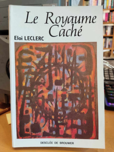 loi Leclerc - Le Royaume Cach (A Rejtett Kirlysg)