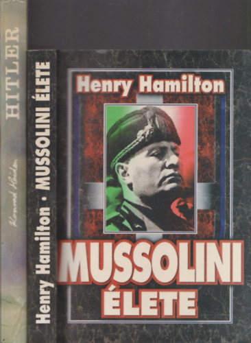 Mussolini lete + Hitler (2 db)