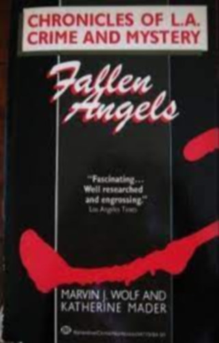 Katherine Mader Marvin J. Wolf - Fallen angels (Bukott angyalok) ANGOL NYELVEN