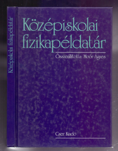 Mor gnes  (sszelltotta) - Kzpiskolai fizikapldatr (15. kiads)
