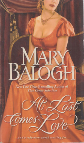 Mary Balogh - At Last Comes Love