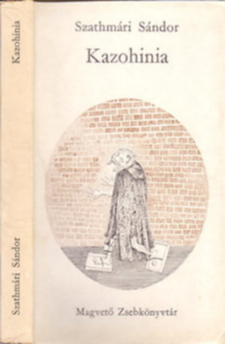 Szathmri Sndor - Kazohinia