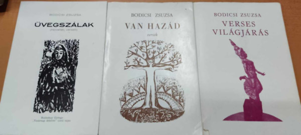 3 db Bodicsi Zsuzsa: vegszlak (Novellk, versek) + Van hazd (versek) + Verses vilgjrs