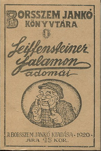 Leiffensteiner Salamon adomi (Borsszem Jank knyvtra I.)