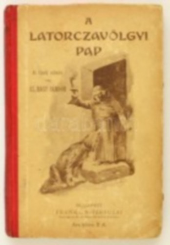 Sz. Nagy Sndor - A latorczavlgyi pap