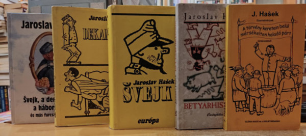 5 db Jaroslav Haek: A trvny keretein bell mrskelten halad prt + Betyrhistria + Dekameron + Svejk + Svejk, a derk katona a hbor eltt