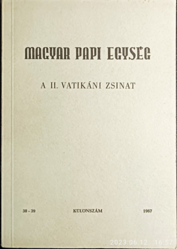 Magyar papi egysg -a II. Vatikni Zsinat - klnszm