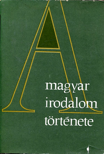 Szabolcsi Mikls  (szerk.) - A magyar irodalom trtnete 5.