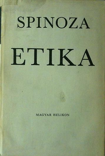 Benedictus de Spinoza - Etika \(Spinoza)