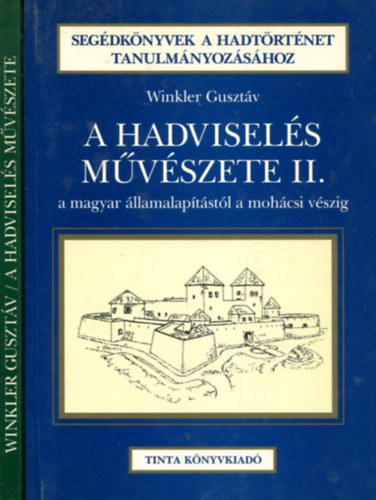 2 db Winkler k�tet: A hadvisel�s m�v�szete - A hadvisel�s m�v�szete II.