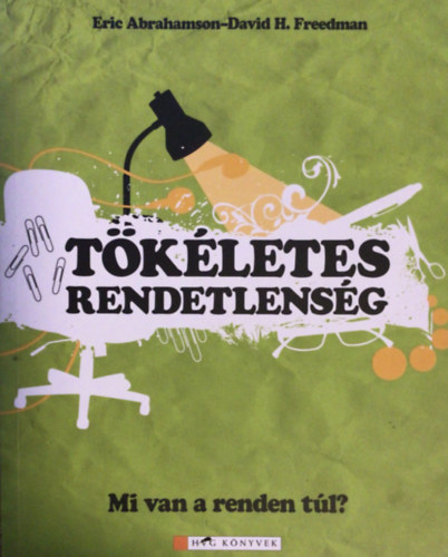 T�k�letes rendetlens�g