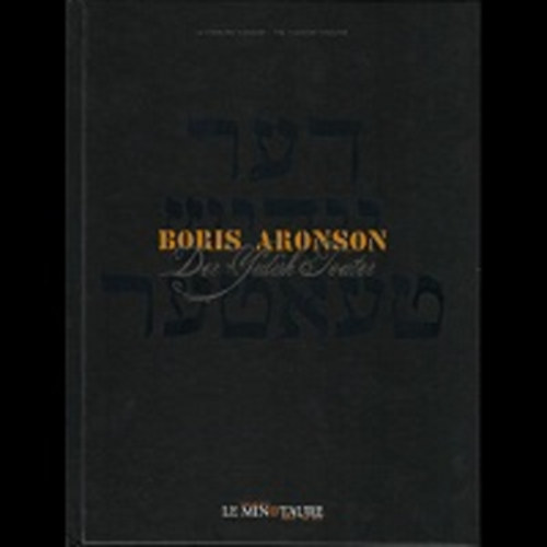 Boris Aronson - Der Yidish Teater - GALERIE LE MINOTAURE