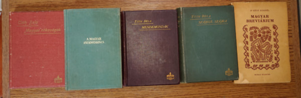 Dr. Révy Kornél Tóth Béla - 4 könyv Tóth Bélától korabeli, eredeti vászonkötésben + ajándék könyv: Magyar ritkaságok, Magyar anekdotakincs, Mendemondák, Stájrul szájra + Magyar Brevárium