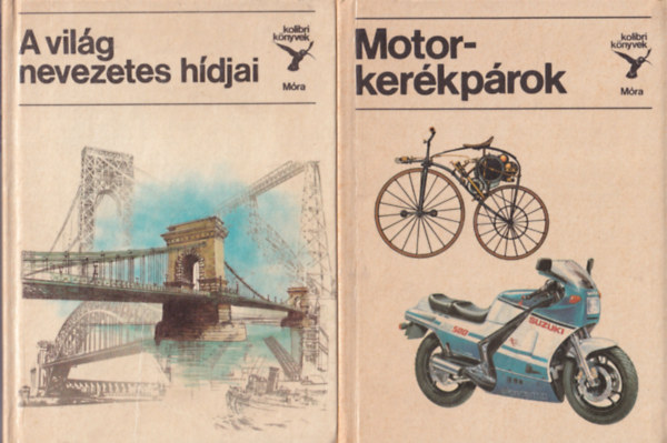 2 db a Kolibri Knyvek sorozatbl : Motorkerkprok + A vilg nevezetes hdjai
