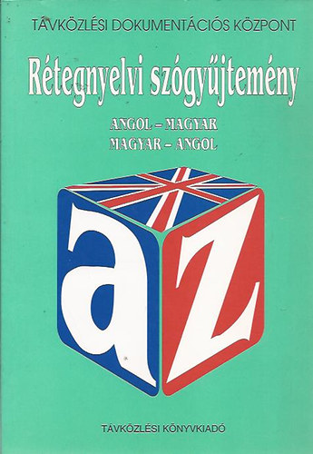 So-Zld Balzs; Vrkonyi Mikls - Rtegnyelvi szgyjtemny (magyar-angol, angol-magyar)