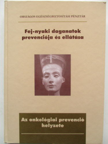 Fej-nyaki daganatok prevencija s elltsa