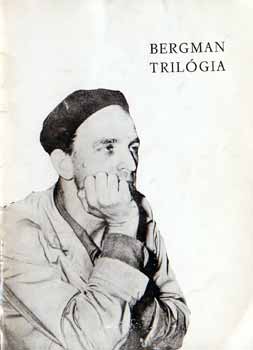 Ingmar Bergman tril�gia
