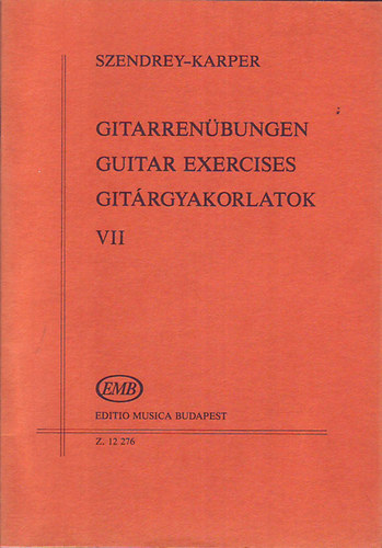 Szendrey-Karper - Gitrgyakorlatok VII.