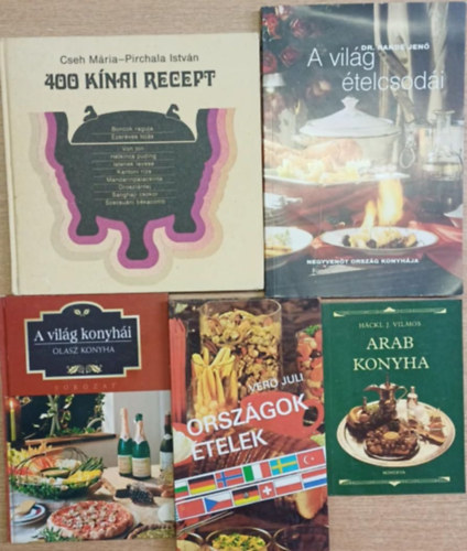 5 db nemzetkzi szakcsknyv: Arab konyha - A vilg konyhi - Orszgok, telek - A vilg telcsodi - 400 knai recept