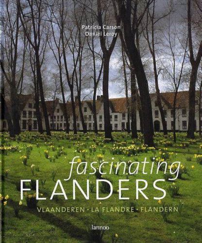 Fascinating Flanders (Vlaanderne, La Flandre, Flandern )