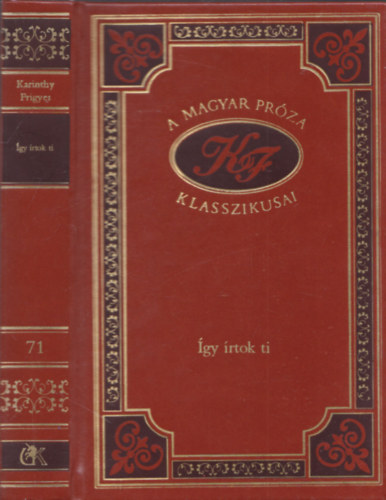 gy rtok ti (A magyar prza klasszikusai 71.)