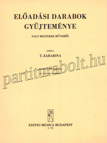 T. Zaharina  (�t�rta) - El�ad�si darabok gy�jtem�nye nagy mesterek m�veib�l