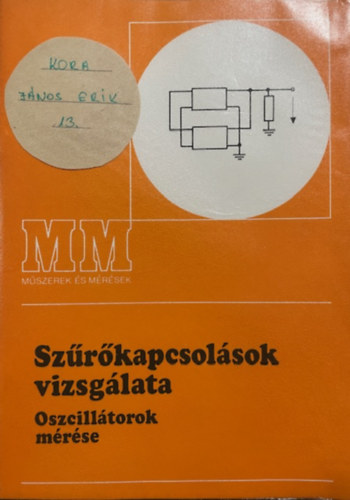 Sz�r�kapcsol�sok vizsg�lata - Oszcill�torok m�r�se