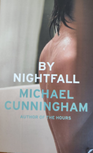 Michael Cunningham - By Nightfall