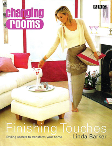Changing Rooms - Finishing Touches