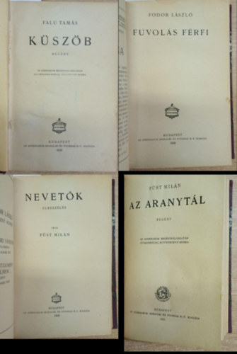 4 m az 1900-as vek elejrl: Kszb - Fuvols frfi - Nevetk - Az aranytl (egybektve)