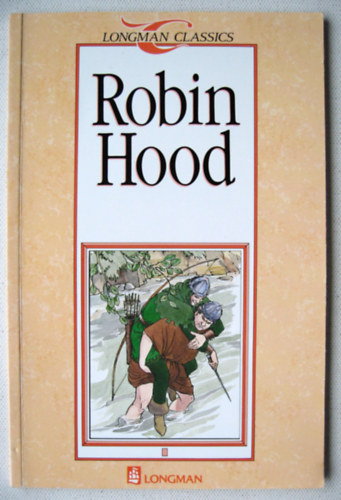 Chris Ryley D.K. Swan - Robin Hood (Longman Classics, Stage 1)