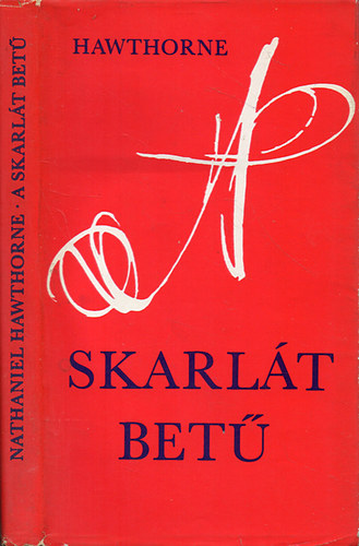 Nathaniel Hawthorne - A skarlt bet