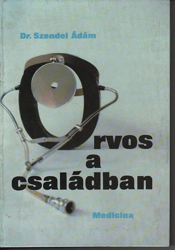 Orvos a csal�dban