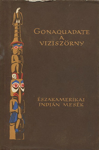 Gonaquadate, a viziszrny (szak-amerikai indin npmesk)