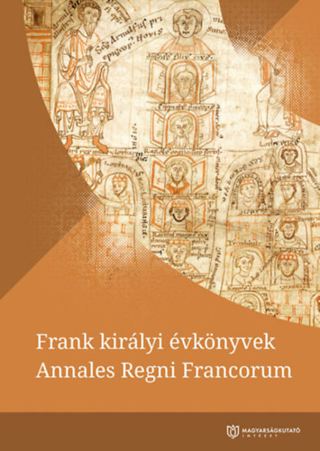 Frank kir�lyi �vk�nyvek / Annales Regni Francorum