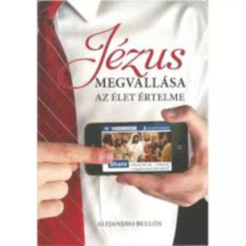 Jzus Megvallsa Az let rtelme