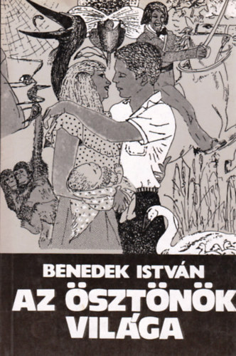 Az �szt�n�k vil�ga