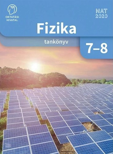 Fizika - 7-8. - Tank�nyv + Munkaf�zet