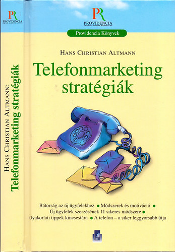 Hans Christian Altmann - Telefonmarketing stratgik (Btorsg az j vevkhz - Mdszerek s motivci)
