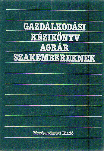 Gazdlkodsi kziknyv agrr szakembereknek