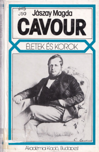 Cavour (�letek �s korok)