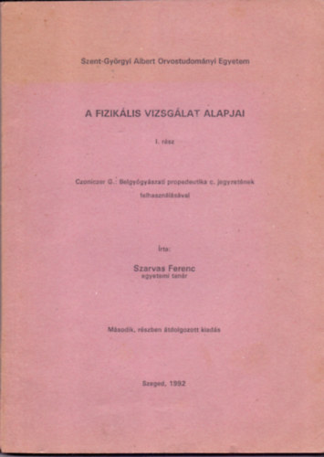 Szarvas Ferenc-Csan�dy Mikl�s - A fizik�lis vizsg�lat alapjai I-II.