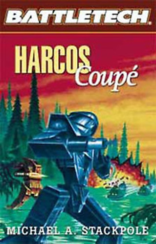 Battletech: Harcos: Coup�