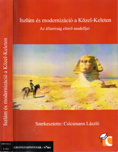 Iszlm s modernizci a Kzel-Keleten (Az llamisg eltr modelljei)