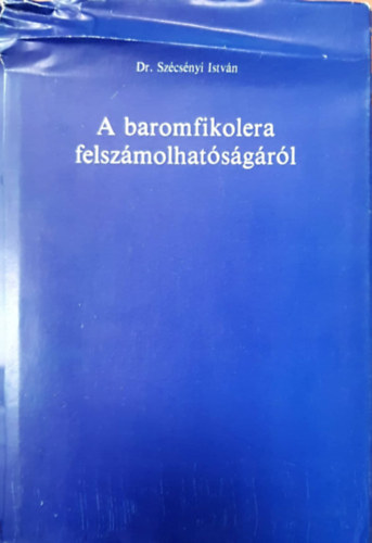 A baromfikolera felszmolhatsgrl