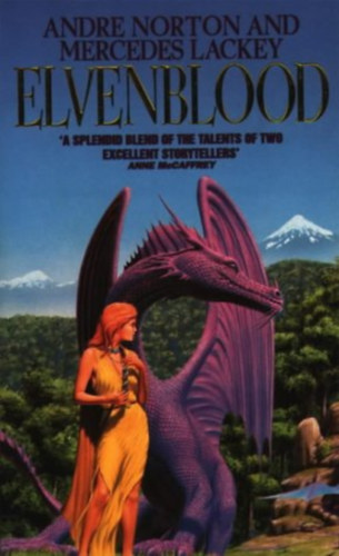 Mercedes Lackey Andre Norton - Elvenblood - Book Two of the Halfblood Chronicles (Halfblood Chronicles #2)