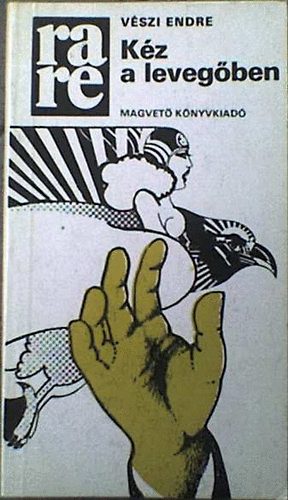 Vszi Endre - Kz a levegben