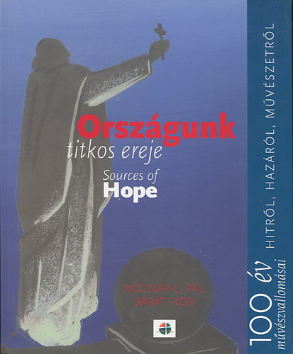 Orszgunk titkos ereje - Sources of Hope
