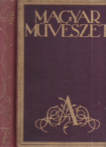 Oltvnyi-rtinger Imre  (szerk.) - Magyar Mvszet 1937. (teljes vfolyam, egy ktetben)